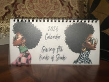 Load image into Gallery viewer, Giving All Kinds of Shade 2026 Desktop Calendar | Afrocentric Black Women Desk Calendar | Maximize With Maxx