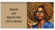 Load image into Gallery viewer, Melanin and Majestic Hair 2025 Calendar (4 in x 8 in)